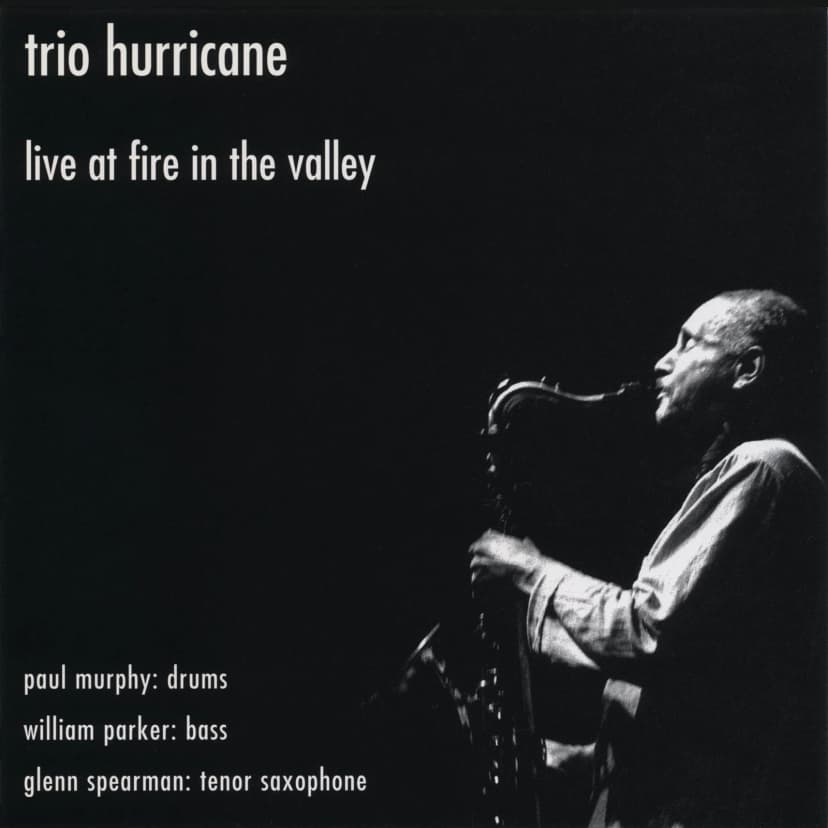 Trio Hurricane  - Live At Fire In The Valley