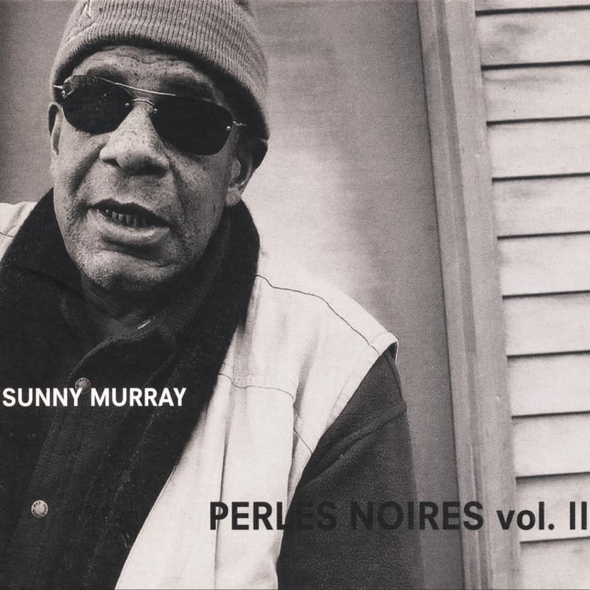 Sunny Murray - Perles Noires vol. II