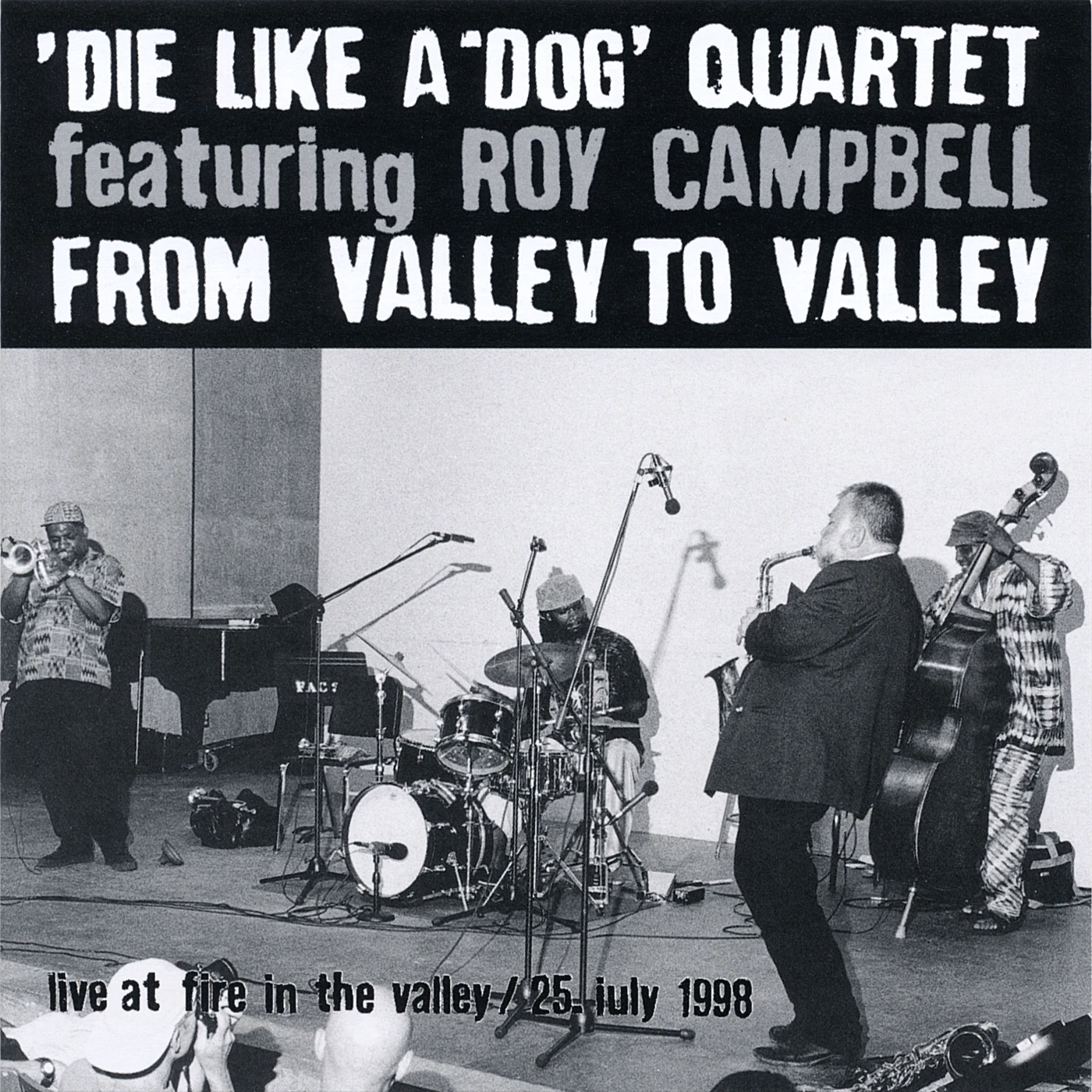 Peter Brötzmann Die Like A Dog Quartet - From Valley To Valley
